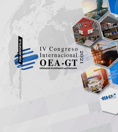 IV Congreso Internacional del Operador Económico Autorizado OEA-GT